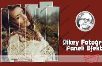 Photoshop – Dikey Fotoğraf Paneli Efekti
